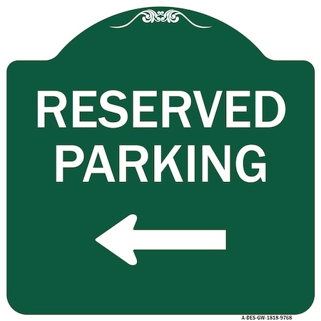 Reserved Parking Left Heavy-Gauge Aluminum Architectural Sign